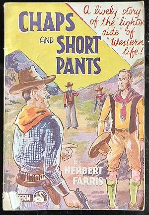 Chaps And Short Pants (A lively story of the "lighter side" of Western life)