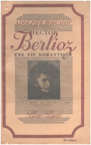 Hector berlioz une vie romantique