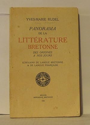 Panorama de la littérature bretonne des origines a nos jours écrivains de la langue bretonne & de...