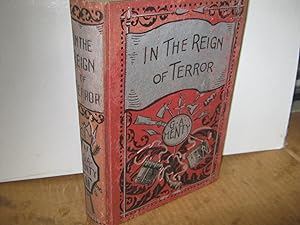 In The Reign Of Terror The Adventures Of A Westminster Boy
