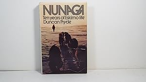 Nunaga Ten Years of Eskimo Life