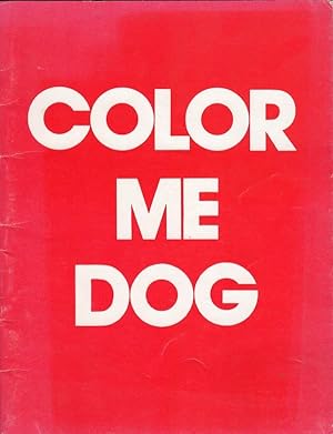 COLOR ME DOG: A CARNIVAL OF CANINES