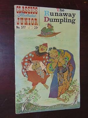 The Runaway Dumpling. Classics Illustrated Junior No. 577