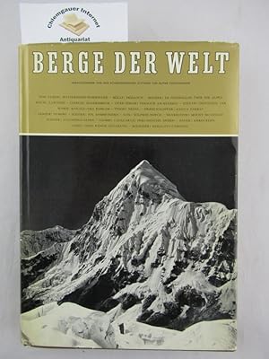 Berge der Welt. Das Buch der Forscher und Bergsteiger. 1962/63. Fünfzehnter Band. Im Auftrag der ...