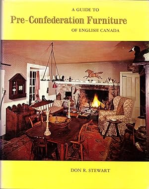 A Guide to Pre-Confederation Furniture of English Canada