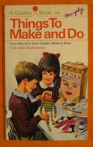 Things to Make and Do from McCall's Giant Golden Make-it Book