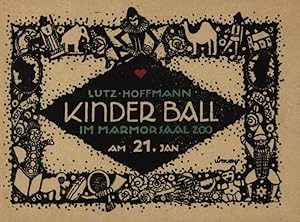 Einladung "Kinderball im Zoo" - Kinder Ball im Marmorsaal Zoo am 21. Januar 1920. Lutz Hoffmann. ...