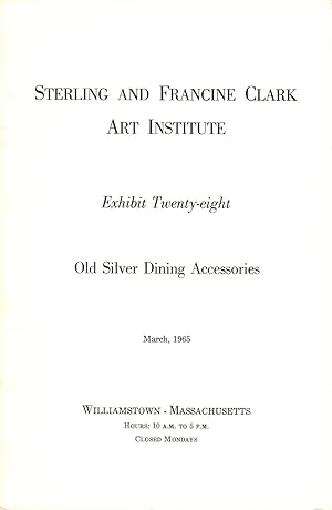An Exhibition of Old Silver Dining Accessories (Exhibit Twenty-eight)