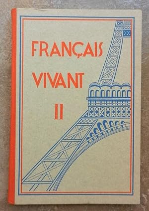 Français vivant. - Band II.