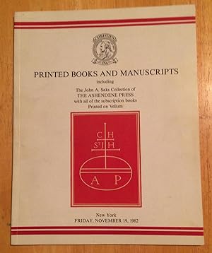 Printed Books and Manuscripts including The John A Saks Collection of the Ashendene Press with al...