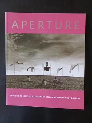 Aperture Fall 152 Crossing Borders:Contemporary czech and slovak photography