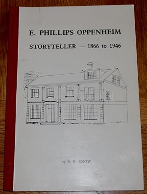 E. Phillips Oppenheim. Storyteller - 1866 to 1946.
