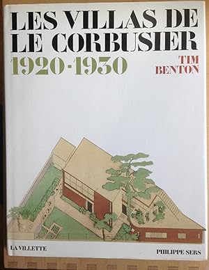 Les villas de Le Corbusier et Pierre Jeanneret 1920-1930.
