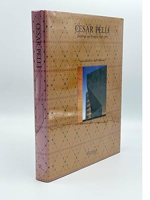 Cesar Pell. Buildings and Projects 1963-1990