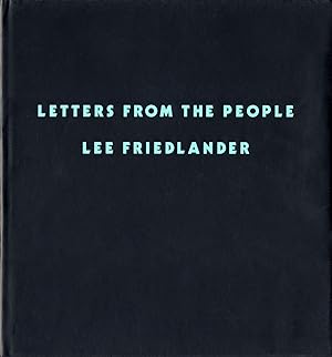 Lee Friedlander: Letters from the People [SIGNED ASSOCIATION COPY]