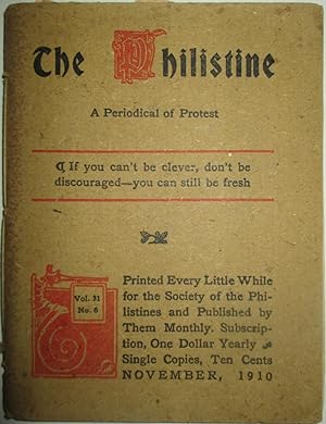The Philistine. A Periodical of Protest. November, 1910