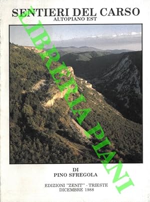 Sentieri del Carso - altopiano Est - del Capriolo - della Cinciallegra - della Salamandra - Alice.