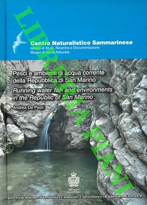 Pesci e ambienti di acqua corrente della Repubblica di San Marino. Running wather fish and enviro...