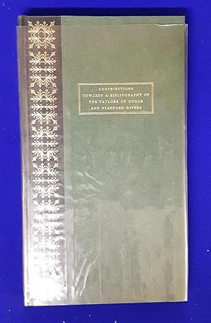 Contributions towards a Bibliography of the Taylors of Ongar and Stanford Rivers.