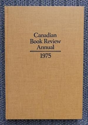 CANADIAN BOOK REVIEW ANNUAL 1975.