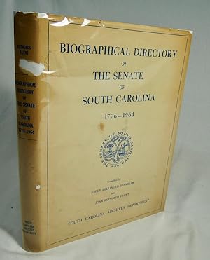 Biographical Directory of The Senate of South Carolina, 1776-1964