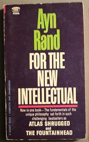 For the New Intellectual The Philosophy of Ayn Rand (Signet Book P2406 )