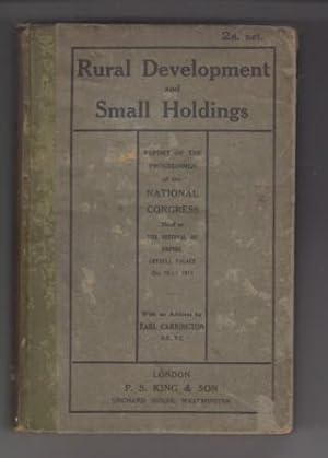 National Congress on Rural Development and Small Holdings. Report of the proceedings held at the ...