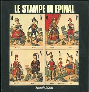 Le stampe di Epinal dal 1600 ai giorni nostri.