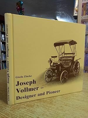 Joseph Vollmer Designer and Pioneer