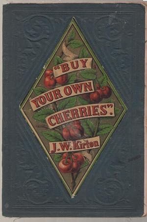 "Buy Your Own Cherries"