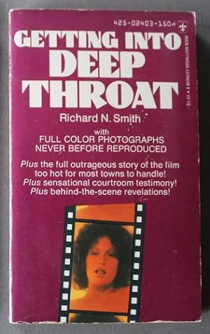 GETTING INTO DEEP THROAT - profiles of Linda Lovelace Movie - Paperback Edition.
