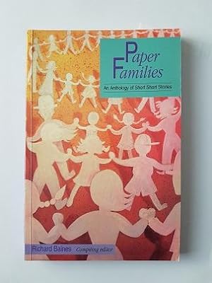 Paper Families: An Anthology of Short Short Stories