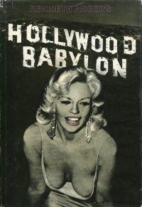 Kenneth Anger's Hollywood Babylon. [Band 1].