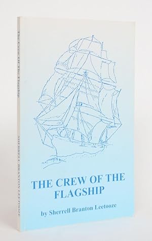 The Crew of the Flagship: Stories of People Who Built Ontario