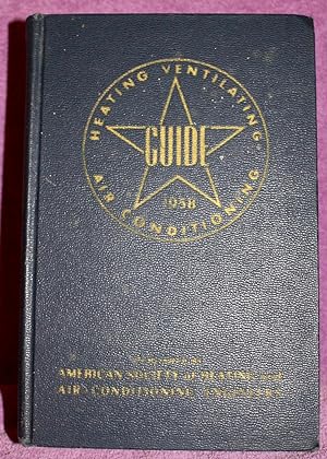 HEATING VENTILATING AIR CONDITIONING GUIDE 1958 Vol. 36