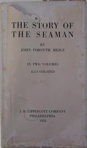 The Story of the Seaman [Two Volume Set]