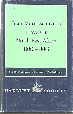 Travels in North East Africa 1880-1883
