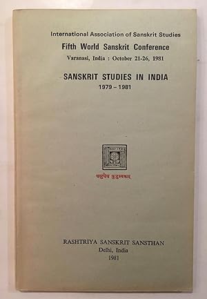 Sanskrit studies in India, 1979-1981 [World Sanskrit Conference (5th : 1981 : Varanasi, Uttar Pra...