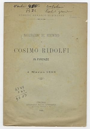 INAUGURAZIONE del monumento a Cosimo Ridolfi in Firenze. 4 marzo 1898.