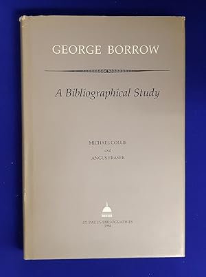 George Borrow. A Bibliographical Study.