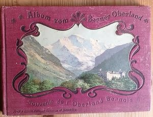 Album vom Berner Oberland - Souvenir de l'Oberland Bernois.