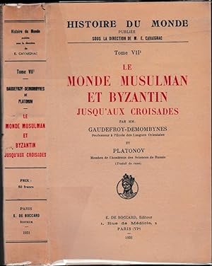 Le monde musulman et byzantin jusqu'aux croisades