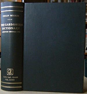 The Gardeners Dictionary. [With an introduction by W.T. Stearn]