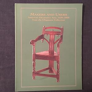 Makers and Users: American Decorative Arts, 1630 - 1820 from the Chipstone Collection
