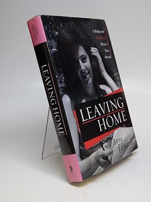 Leaving Home; A Hollywood Blacklisted Writer's Year Abroad