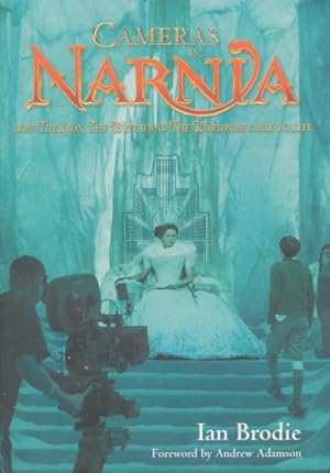 Cameras in Narnia: How the Lion, the Witch and the Wardrobe Came to Life