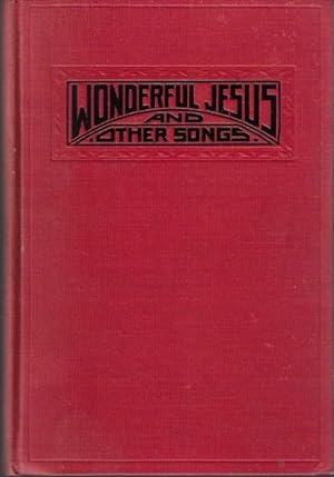 Wonderful Jesus and other Songs