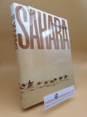 Sahara : Monographie einer grossen Wüste