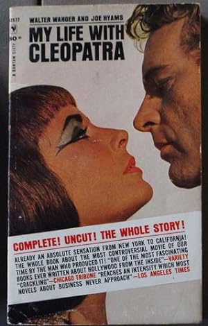 My Life With Cleopatra ( # H2577; Movie Tie-In Starring Elizabeth Taylor and Richard Burton);