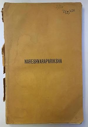 The Nareshvarapariksha of Sadyojyotih : with commentary by Ramakantha [Kashmir series of texts an...
